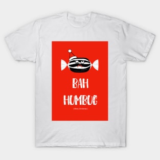 Bah Humbug To Christmas T-Shirt